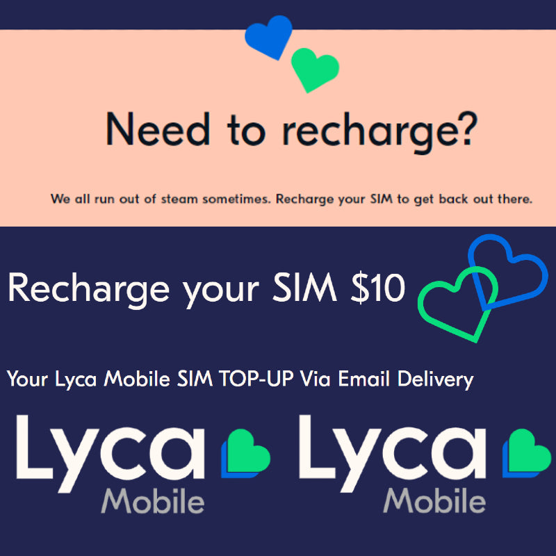 Recharge for LycaMobile $10 EMAIL/MESSAGE DELIVERY LYCA TOPUP Credit